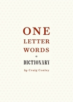 One-Letter Words: A Dictionary 0060798734 Book Cover