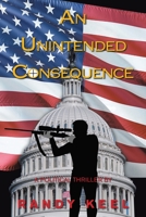 AN UNINTENDED CONSEQUENCE 1664175075 Book Cover