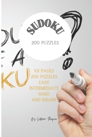 Sudoku Puzzle Book: 101 pages, 200 puzzles hours of fun! From Beginner to Pro everyone will enjoy this book!! B0955B5TLP Book Cover