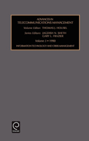 Advances in Telecommunications Management Vol. 3: Information Technology & Crisis Management (Advances in Telecommunications) 1559381469 Book Cover