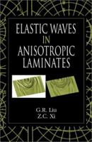 Elastic Waves in Anisotropic Laminates 0849310709 Book Cover