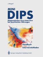 Mini-DIPS: Diagnostisches Kurz-Interview bei psychischen Störungen 3662087758 Book Cover