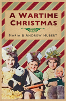 A Wartime Christmas (Christmas anthologies) 0750911026 Book Cover
