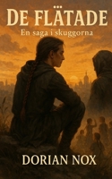 De Flätade: En saga i skuggorna (Synkron trilogin) (Swedish Edition) 9199033828 Book Cover