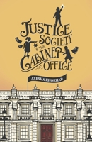 Justice Society & The Cabinet Office B0FWCCZ3DY Book Cover