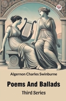 Poems And Ballads Third Series 9370427996 Book Cover
