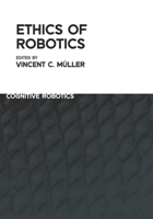 Ethics of Robotics B0FR8WJCHJ Book Cover