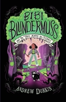 Bibi Blundermuss and the Tree Across the Cosmos 0578972069 Book Cover