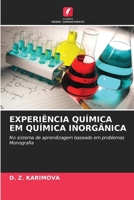 EXPERIÊNCIA QUÍMICA EM QUÍMICA INORGÂNICA: No sistema de aprendizagem baseado em problemas Monografia (Portuguese Edition) 6208786843 Book Cover