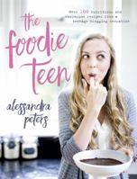 The Foodie Teen 0718182510 Book Cover