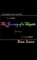 The Journey of a Skeptic 1453730702 Book Cover