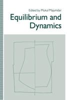 Equilibrium and Dynamics: Essays in Honour of David Gale 134911698X Book Cover