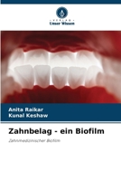 Zahnbelag - ein Biofilm (German Edition) 6203195812 Book Cover