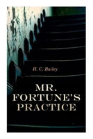 MR. FORTUNE’S PRACTICE (1923): Annotations by : le papillon bleu 8027343526 Book Cover