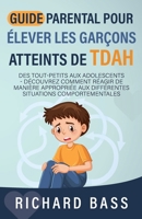Guide Parental Pour Élever Les Garçons Atteints De TDAH 1958350257 Book Cover