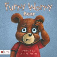 Furry Worry Bear 1606968998 Book Cover