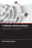 L'éthique démocratique (French Edition) 6207743504 Book Cover