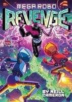 Mega Robo Bros 3: Mega Robo Revenge 1788450906 Book Cover