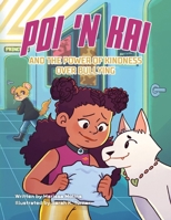 Poi 'n Kai and the Power of Kindness over Bullying 1637657064 Book Cover