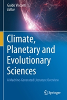 Climate, Planetary and Evolutionary Sciences: A Machine-Generated Literature Overview 3030747158 Book Cover