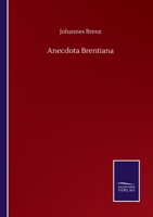 Anecdota Brentiana 3752510463 Book Cover