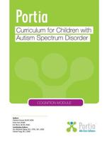 Portia Curriculum - Cognition: Curriculum for Children with Autism Spectrum Disorder 1986188744 Book Cover