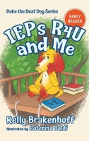 IEPs R4U and Me (Duke the Deaf Dog Series Chapter Book) 1957938315 Book Cover