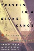Travels in a Stone Canoe: The Return to the Wisdomkeepers 0684800942 Book Cover