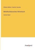 Mittelhochdeutsches Wörterbuch: Zweiter Band 3382028522 Book Cover