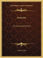 Innocent, Her Fancy and His Fact 1530556996 Book Cover