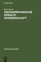 Indogermanische Sprachwissenschaft 3110106795 Book Cover