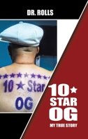 10 * Star Og: My True Story 1490797866 Book Cover