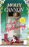 Ain't Misbehaving 1455515728 Book Cover