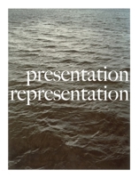 Presentation/Representation 3865602738 Book Cover