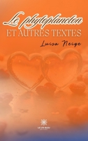 Le phytoplancton et autres textes (French Edition) B0FG2JWCZ6 Book Cover