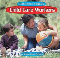 Child Care Workers 0736806229 Book Cover