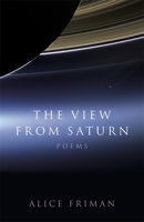 The View from Saturn: Poems 0807157228 Book Cover