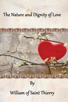 The Nature and Dignity of Love (Cistercian Fathers Series) 146812675X Book Cover