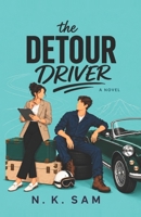 The Detour Driver: A Rivals-to-Lovers College Racing Romance (Crownline Academy) B0HB3WZFKZ Book Cover