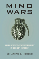 Mind Wars: Brain Research and National Defense 1932594167 Book Cover