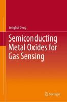 Semiconducting Metal Oxides for Gas Sensing 9819926203 Book Cover