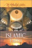 The Essentials of the Islamic Faith 9757388327 Book Cover