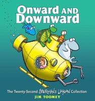 Onward and Downward: The Twenty-Second Sherman's Lagoon Collection 144948509X Book Cover