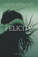 Felicity 1039157211 Book Cover