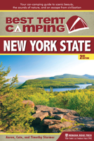 Best Tent Camping: New York State: Your Car-Camping Guide to Scenic Beauty, the Sounds of Nature, and an Escape from Civilization 0897327160 Book Cover