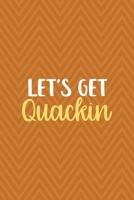 Let's Get Quacking: All Purpose 6x9 Blank Lined Notebook Journal Way Better Than A Card Trendy Unique Gift Brown ZigZag Rubber Duck 1711073873 Book Cover