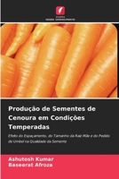 Production de semences de carotte dans des conditions temp�r�es 620415821X Book Cover