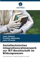 Sozialtechnisches Integrationsrahmenwerk zur IKT-Bereitschaft im Bildungswesen 6209639402 Book Cover