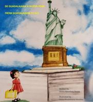 De Guadalajara a Nueva York : From Guadalajara to New York 1736913107 Book Cover