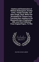 Citation and Examination of William Shakspeare 1499782527 Book Cover